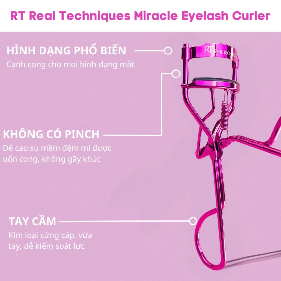 Kẹp Bấm Mi Chuyên Nghiệp RT REAL TECHNIQUES Miracle Eyelash Curler RTBM007
