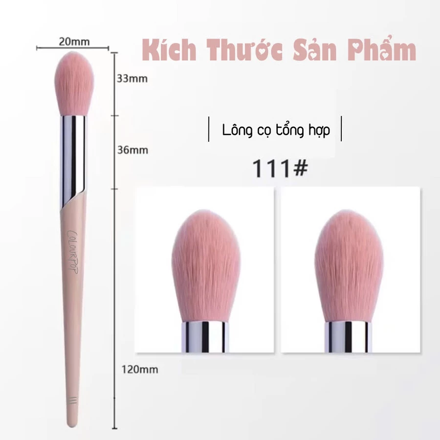 Cọ tán má hồng - cọ nhấn phấn highlight - cọ setting phấn COLOURPOP - Cọ trang điểm COLOURPOP blush brush C111
